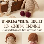 Bambolina Vintage Crochet con vestitino rimovibile, elegante e unico per bambini